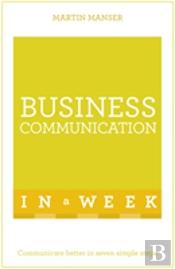 Business Communication In A Week