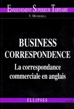 Bertrand.pt - Business Correspondence - La Correspondance Commerciale En Anglais