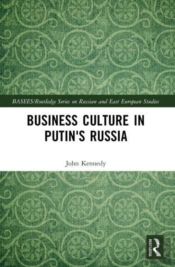 Business Culture In Putin'S Russia