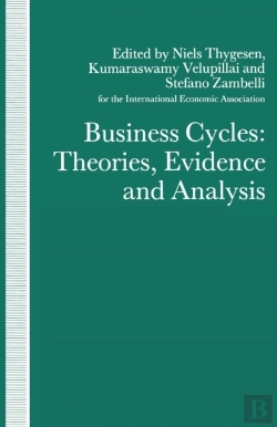 Bertrand.pt - Business Cycles: Theories, Evidence And Analysis