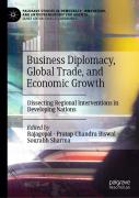 Business Diplomacy, Global Trade, And Economic Growth