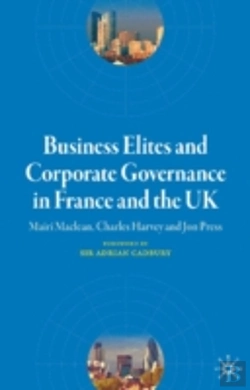 Bertrand.pt - Business Elites And Corporate Governance In France And The Uk