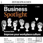Business-Englisch Lernen Audio - Eine Bessere Arbeitsplatzkultur