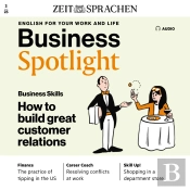 Business-Englisch Lernen Audio - Gute Kundenbeziehungen