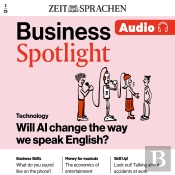 Business Englisch Lernen Audio – Will Ai Change The Way We Speak English?