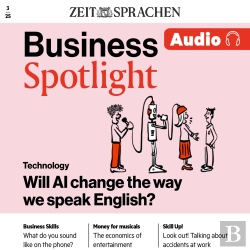 Bertrand.pt - Business Englisch Lernen Audio – Will Ai Change The Way We Speak English?