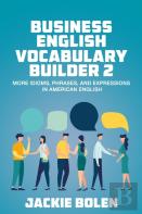 Business English Vocabulary Builder 2