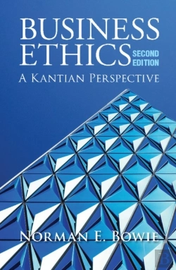 Bertrand.pt - Business Ethics: A Kantian Perspective