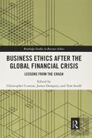 Business Ethics After The Global Financial Crisis