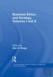 Business Ethics And Strategy, Volumes I And Ii