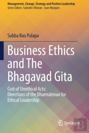 Business Ethics And The Bhagavad Gita