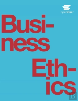 Bertrand.pt - Business Ethics By Openstax (Print Version, Paperback, B&W)