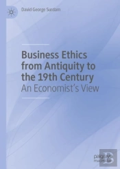 Business Ethics From Antiquity To The 19th Century