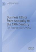 Business Ethics From Antiquity To The 19th Century