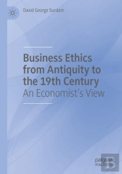 Business Ethics From Antiquity To The 19th Century