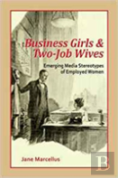 Business Girls And Two-Job Wives