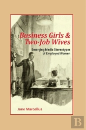 Business Girls And Two-Job Wives