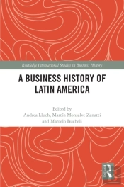 Business History Of Latin America