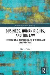 Business, Human Rights, And The Law