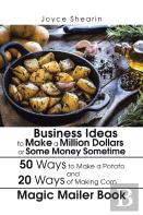 Business Ideas To Make A Million Dollars Or Some Money Sometime