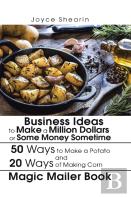 Business Ideas To Make A Million Dollars Or Some Money Sometime