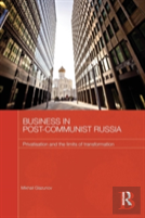 Business In Post-Communist Russia