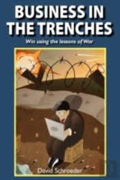Business In The Trenches