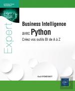 Business Intelligence Avec Python : Créez Vos Outils Bi De A À Z