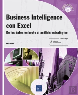Bertrand.pt - Business Intelligence Con Excel. De Los Datos En B