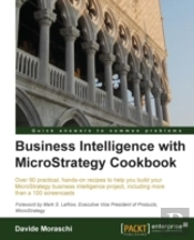 Business Intelligence With Microstrategy Cookbook