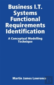 Business I.T. Systems Functional Requirements Identification