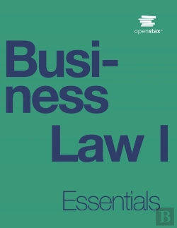 Bertrand.pt - Business Law I Essentials By Openstax (Print Version, Paperback, B&W)
