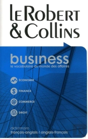 Business, Le Vocabulaire Du Monde Des Affaires ; Dictionnaire Français-Anglais / Anglais-Français