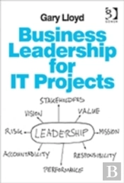 Business Leadership For It Projects