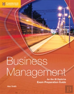 Bertrand.pt - Business Management For The Ib Diploma Exam Preparation Guide