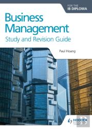 Business Management For The Ib Diploma Study And Revision Guide