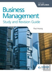 Business Management For The Ib Diploma Study And Revision Guide