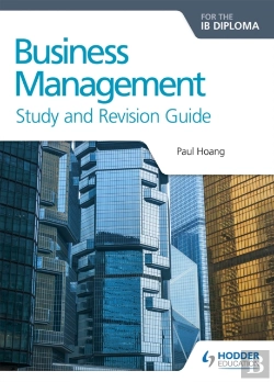 Bertrand.pt - Business Management For The Ib Diploma Study And Revision Guide