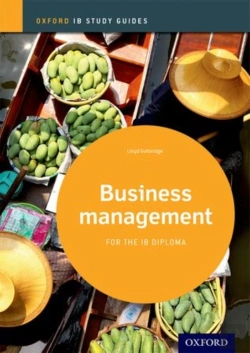 Bertrand.pt - Business Management Study Guide 2014 Edition: Oxford Ib Diploma Programme