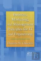 Business, Marketing, And Management Principles For It And Engineering