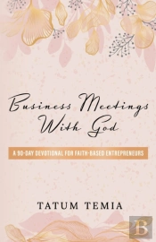 Business Meetings With God