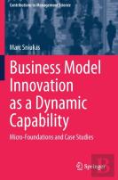 Business Model Innovation As A Dynamic Capability