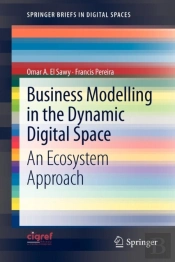 Business Modelling In The Dynamic Digital Space