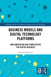 Business Models And Digital Technology Platforms
