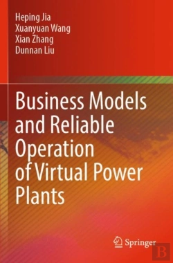 Bertrand.pt - Business Models And Reliable Operation Of Virtual Power Plants