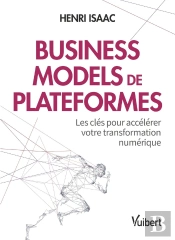 Business Models De Plateformes ; Les Clés Pour Accélérer Votre Transformation Numérique