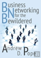 Business Networking For The Bewildered
