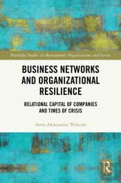 Business Networks And Organizational Resilience