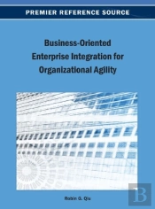 Business-Oriented Enterprise Integration For Organizational Agility