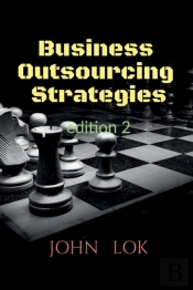 Business Outsourcing Strategies Edition 2